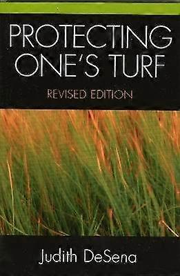 Protecting One's Turf