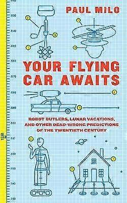 Your Flying Car Awaits