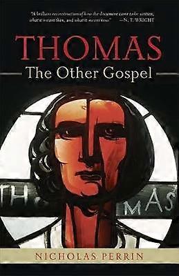 Thomas the Other Gospel