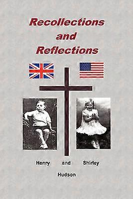 Recollections and Reflections