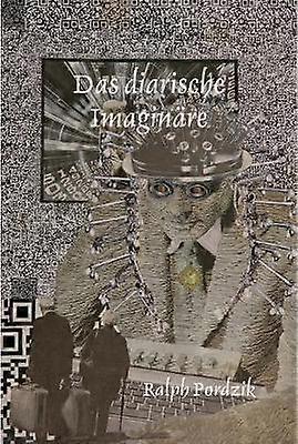 Das diarische Imaginäre
