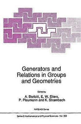 Generators and Relations in Groups and Geometries
