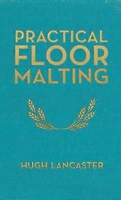 Practical Floor Malting