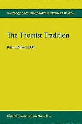 The Thomist Tradition