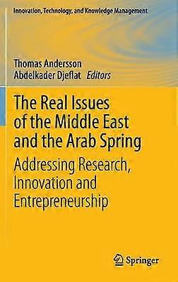 The Real Issues of the Middle East and the Arab Spring