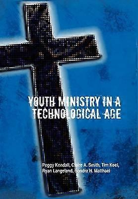 Youth Ministry in a Technological Age