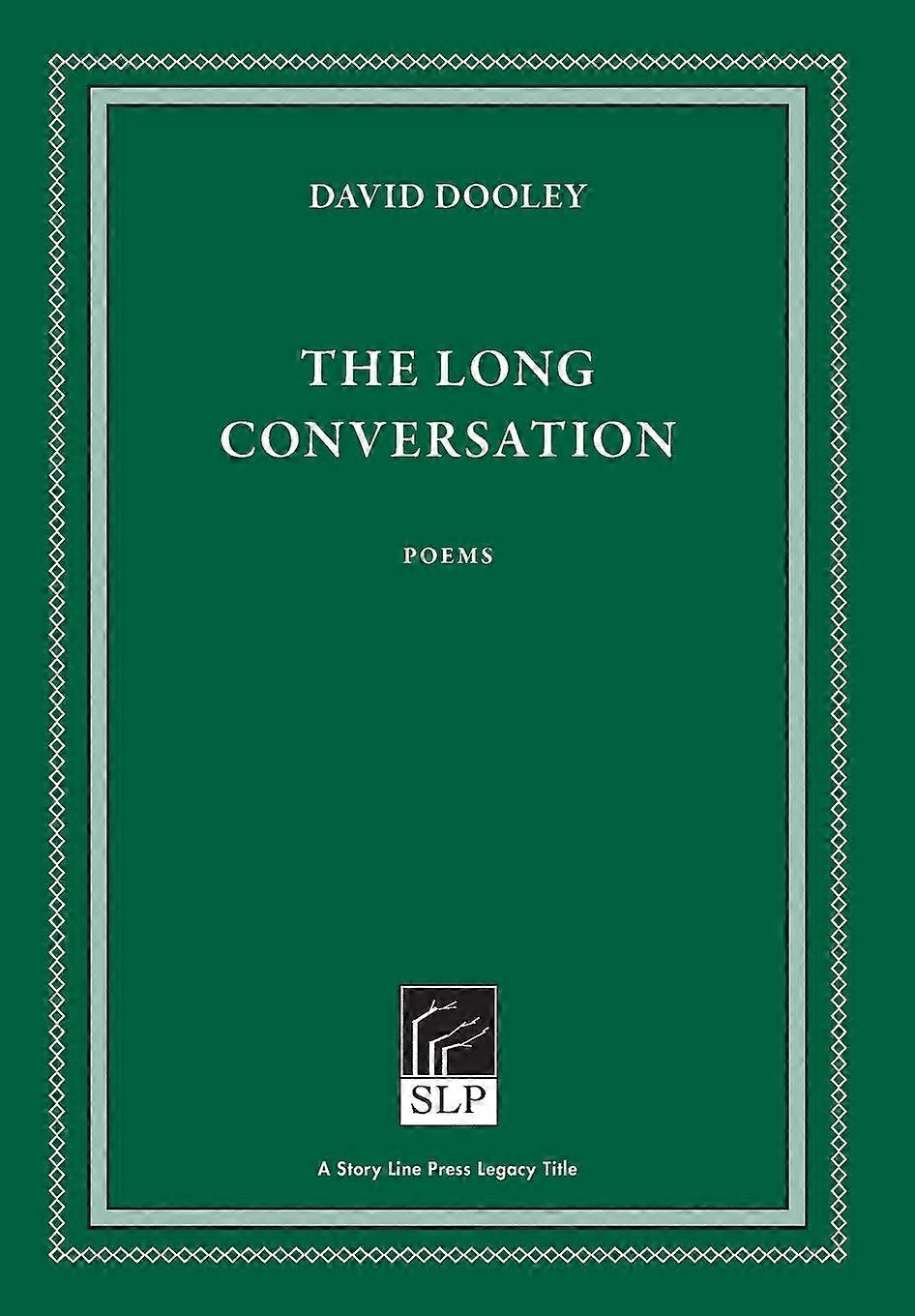 The Long Conversation by David Dooley Paperback Book