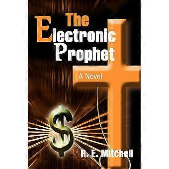 The Electronic Prophet - R. E. Mitchell - Paperback - en Book