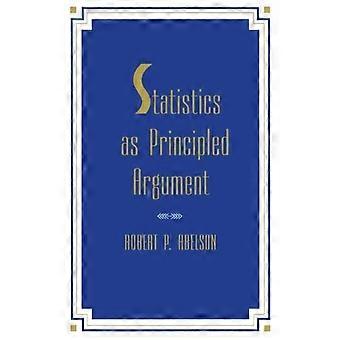 Statistics As Principled Argument - Robert P. Abelson