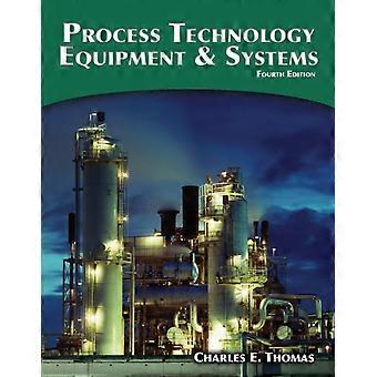 Tecnologia de Processos, Equipamentos e Sistemas - Charles E Thomas