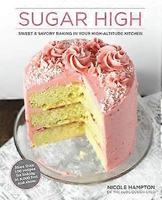 Sugar High - Nicole Hampton - Reference works - Graphic Arts Books - Hardback