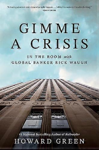 Gimme A Crisis by Howard Green Hardback Book