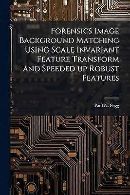 Forensics Image Background Matching Using Scale Invariant Feature Transform and Speeded up Robust Features