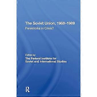 Sovjetunionens 19881989: Perestrojka i krise?