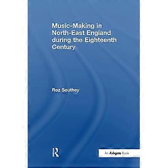 Musizieren im Nordosten Englands während des achtzehnten Jahrhunderts