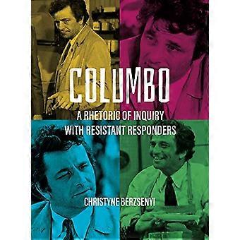 Columbo: En retorik om - Forespørgsel med resistente - Respondenter