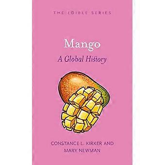 Mango: Eine globale Geschichte (essbar)