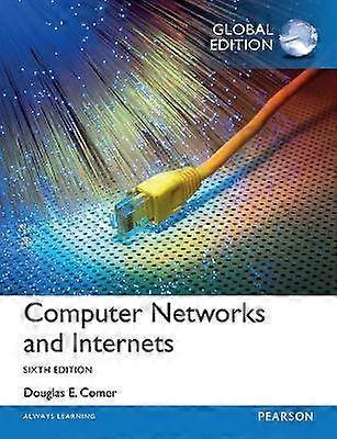 Computer Networks and Internets Global Edition