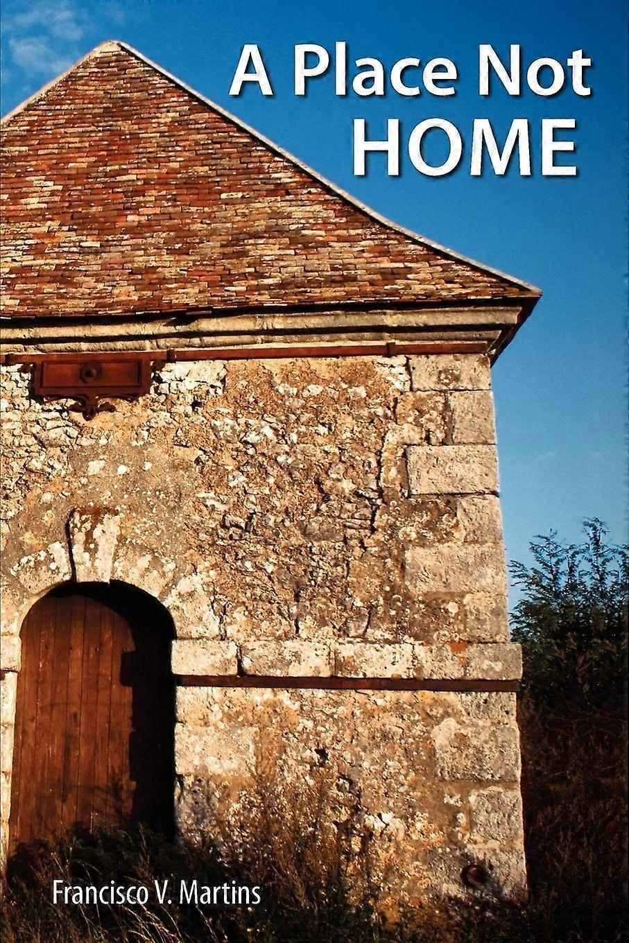 A place not home