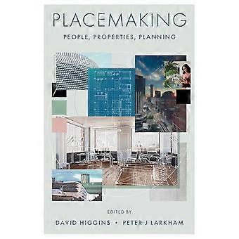 Placemaking People Properties Planning
