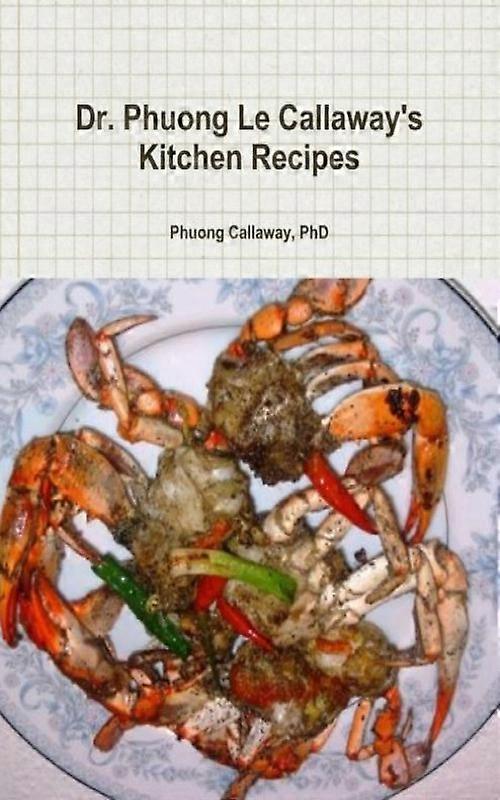 Dr. Phuong Le Callaways Kitchen Recipes