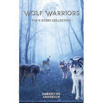 Wolf Warriors The 4-story Collection