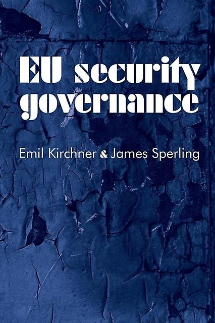 Eu Security Governance by James Sperling Paperback Book