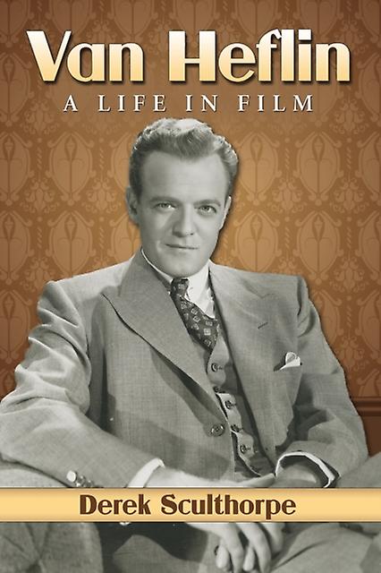Van Heflin by Derek Sculthorpe Paperback Book
