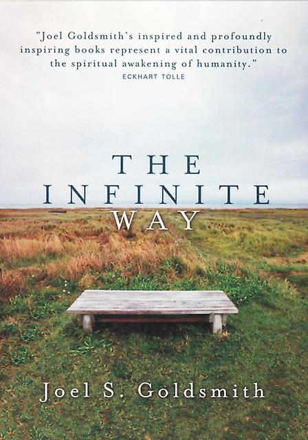 Infinite Way by Joel S. Goldsmith Paperback