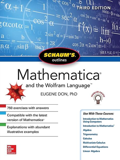 Schaums Outline Of Mathematica, troisième édition, par Eugene Don (broché)