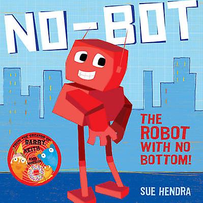 Nobot The Robot With No Bottom by Paul Linnet Paperback Book