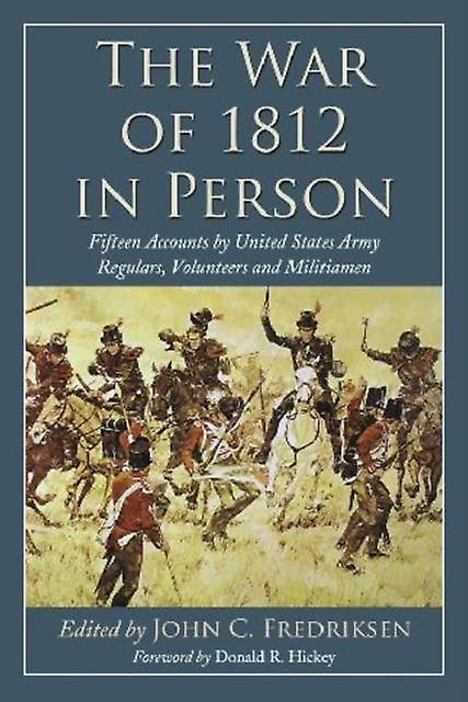 The War Of 1812 In Person Paperback