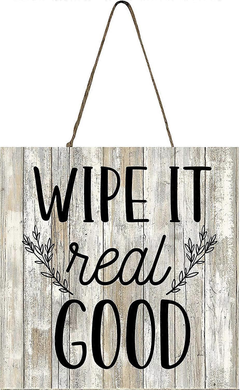 Funny Bathroom Mini Hanging Sign (Wipe It)