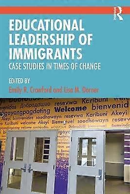 Educational Leadership of Immigrants