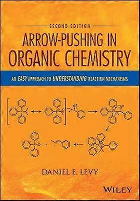 Arrow-Pushing in Organic Chemistry