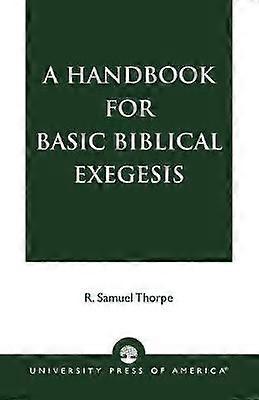 A Handbook for Basic Biblical Exegesis