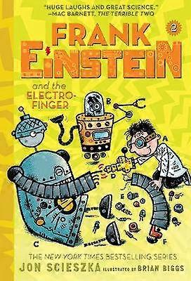 Frank Einstein and the Electro Finger (Frank Einstein series #2):