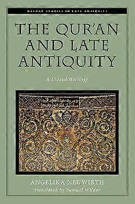 The Qur'an and Late Antiquity