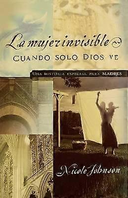 La Mujer Invisible