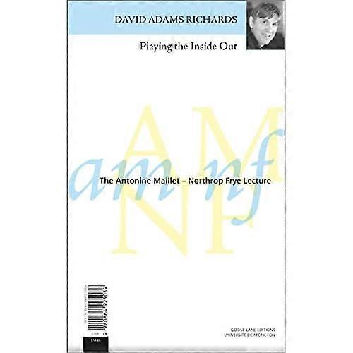 Playing the inside Out / Le Jeu Des Apparences