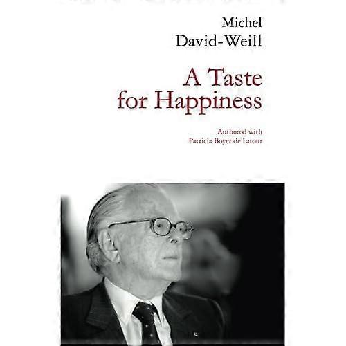 A Taste for Happiness