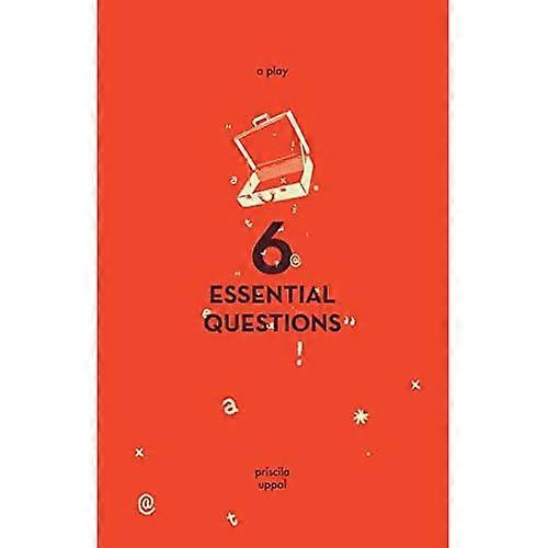 6 Essential Questions