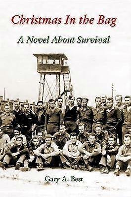 Christmas In the Bag: A Novel About Survival