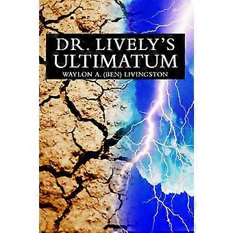 L'ultimatum du Dr Lively : l'ensemencement des nuages met fin à la destruction causée par la sécheresse et les retombées d'astéroïdes