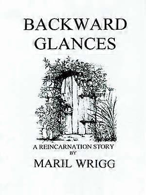 Backward Glances