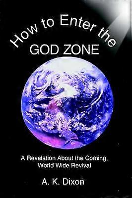 How to Enter the God Zone