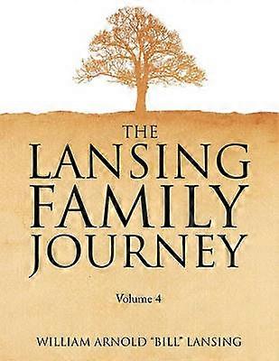 The Lansing Family Journey Volume 4