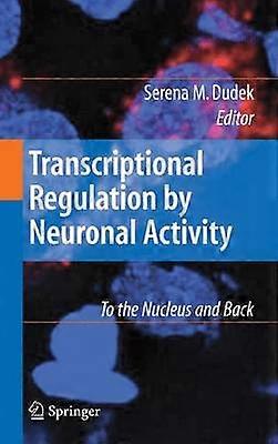 Transcriptional Regulation by Neuronal Activity
