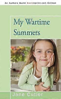 My Wartime Summers