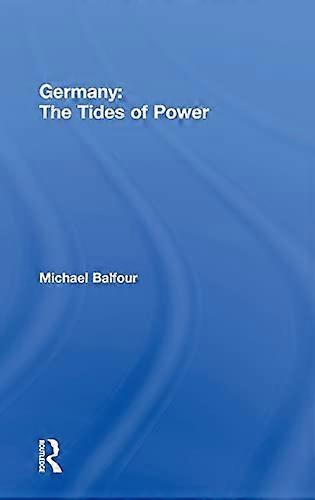 Germany The Tides of Power